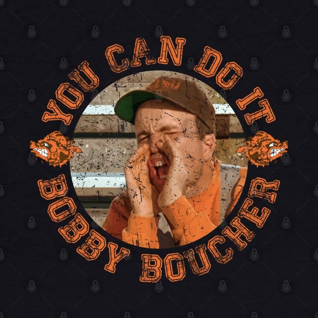 You Can Do It Bobby Boucher - Waterboy by Barn Shirt USA